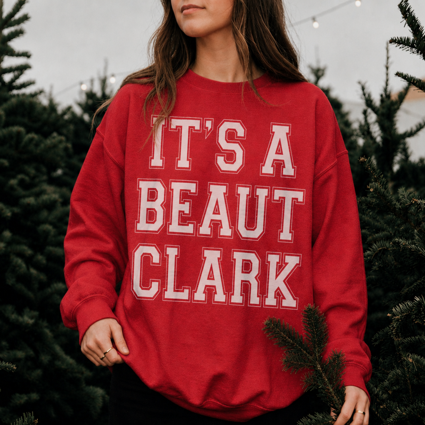 It's a Beaut Clark Christmas Sweatshirt | Funny Holiday Crewneck