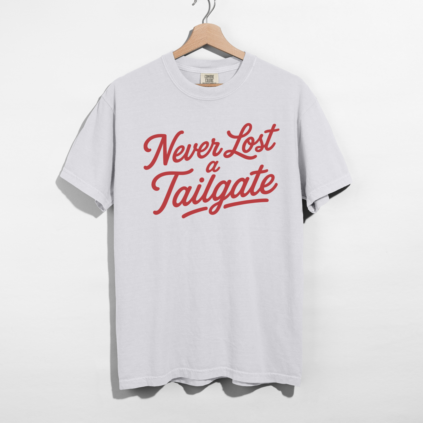 Never Lost a Tailgate Shirt | Game Day T-Shirt